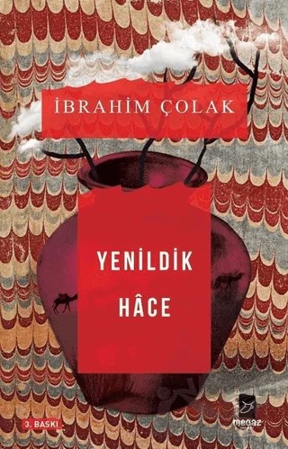 Yenildik Hace – İbrahim Çolak – Mecaz Yayınları kitap kapağı