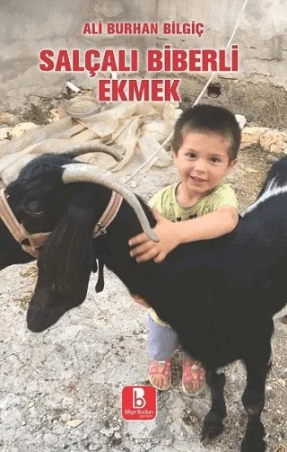 Salçalı Biberli Ekmek – Ali Burhan Bilgiç – Bilge Budun Yayınları kitap kapağı
