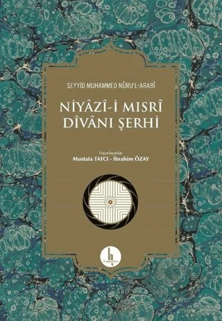 Niyâzî-i Mısrî Dîvânı Şerhi – Seyyid Muhammed Nur'ul-Arabi – H Yayınları kitap kapağı
