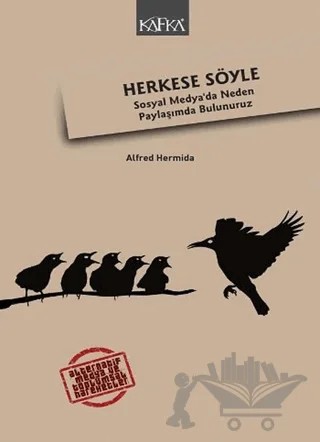 Herkese Söyle – Alfred Hermida – Kafka Kitap kitap kapağı
