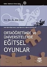 Ortaöğretimde ve Üniversitelerde Eğitsel Oyunlar – Bilal Çoban, Sebahattin Devecioğlu – Nobel Yayın kitap kapağı