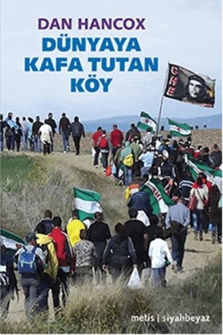 Dünyaya Kafa Tutan Köy – Dan Hancox – Metis Yayınları kitap kapağı