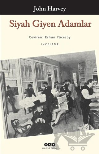 Siyah Giyen Adamlar – John Harvey – Yapı Kredi Yayınları kitap kapağı