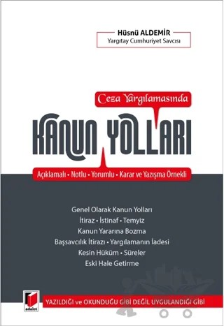 Ceza Yargılamasında Kanun Yolları – Hüsnü Aldemir – Adalet Yayınevi kitap kapağı