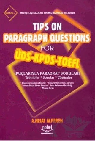 Tips On Paragraph Questions For ÜDS - KPDS - TOEFL – A. Nejat Alperen – Nobel Akademik Yayıncılık kitap kapağı