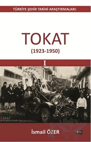 Tokat 1923-1950 – İsmail Özer – Gece Kitaplığı kitap kapağı
