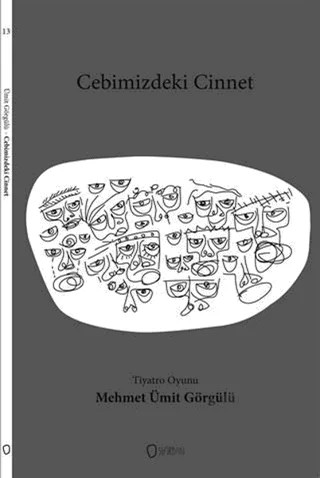 Cebimizdeki Cinnet Tiyatro Oyunu – M. Ümit Görgülü – Sıfırdan Yayınları kitap kapağı