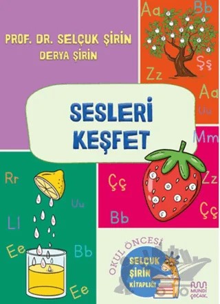 Sesleri Keşfet – Selçuk Şirin, Derya Şirin – Mundi Çocuk kitap kapağı