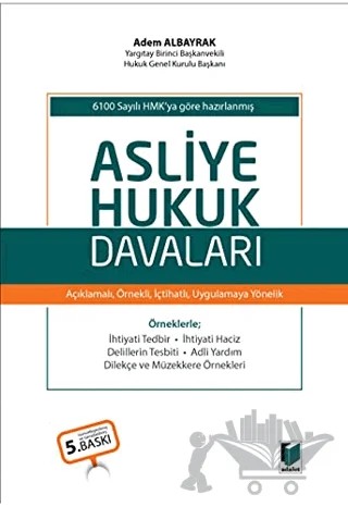 Asliye Hukuk Davaları – Adem Albayrak – Adalet Yayınevi kitap kapağı