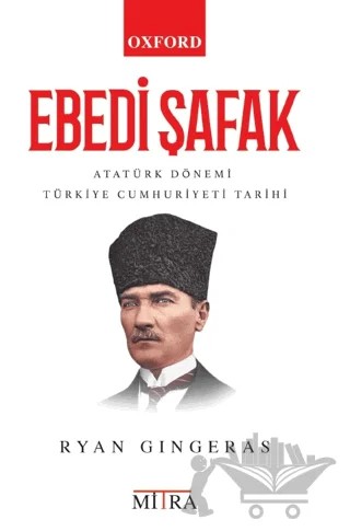 Ebedi Şafak – Ryan Gingeras – Mitra Yayınları kitap kapağı