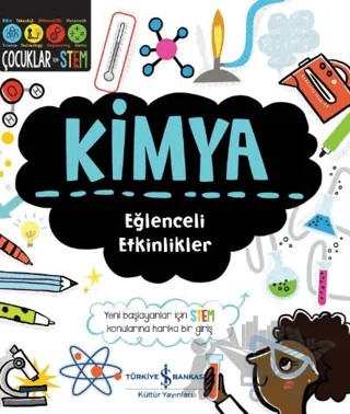 Kimya - Eğlenceli Etkinlikler – Jenny Jacoby – İş Bankası Kültür Yayınları kitap kapağı