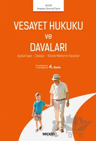 Vesayet Hukuku ve Davaları – Ali Em – Seçkin Yayıncılık kitap kapağı