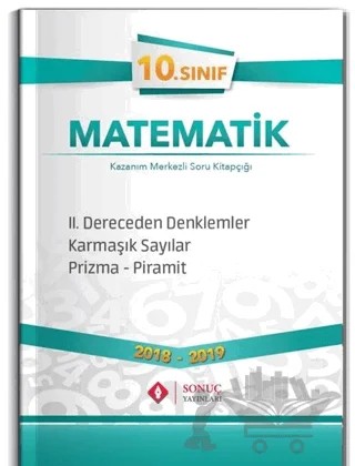 10. Sınıf Matematik 2. Dereceden Denklemler Karmaşık Sayılar Prizma Piramit – Kolektif – Sonuç Yayınları kitap kapağı