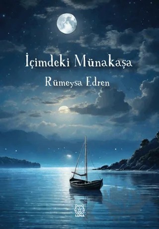 İçimdeki Münakaşa – Rümeysa Edren – Luna Yayınları kitap kapağı