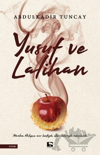 Yusuf ve Lalihan – Abdulkadir Tuncay – Çınaraltı Yayınları kitap kapağı