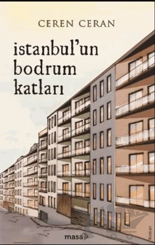 İstanbul’un Bodrum Katları – Ceren Ceran – Masa Kitap kitap kapağı