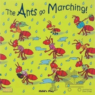 The Ants Go Marching – Kolektif – Child's Play kitap kapağı