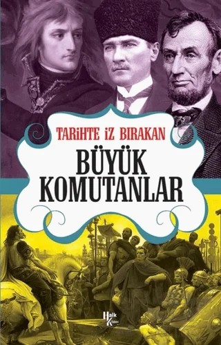 Tarihte İz Bırakan Büyük Komutanlar – Rıza Süreyya – Halk Kitabevi kitap kapağı