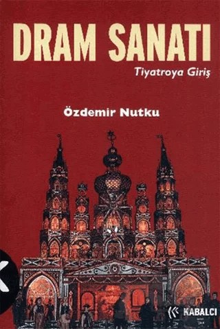 Dram Sanatı – Özdemir Nutku – Kabalcı Yayınevi - Doruk Yayınları kitap kapağı