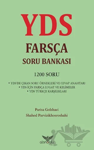YDS Farsça Soru Bankası – Parisa Golshaei, Shahed Parvizikhosroshahi – Altınordu Yayınları kitap kapağı