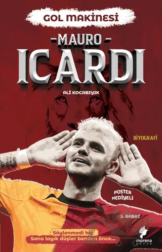 Gol Makinesi - Mauro Icardi – Ali Kocabıyık – Morena Yayınevi kitap kapağı