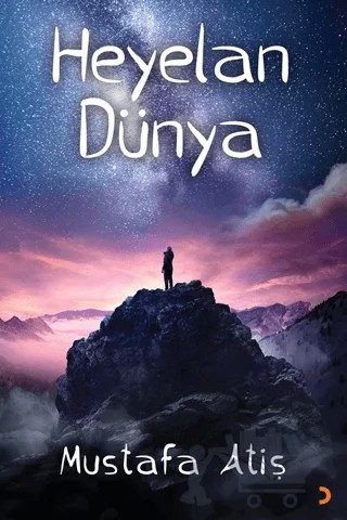 Heyelan Dünya – Mustafa Atiş – Cinius Yayınları kitap kapağı