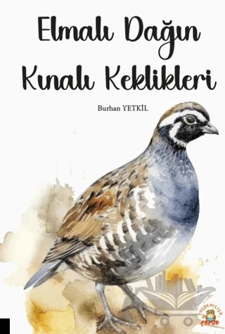 Elmalı Dağın Kınalı Keklikleri – Burhan Yetkil – Akademisyen Kitabevi kitap kapağı
