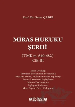 Miras Hukuku Şerhi Cilt 3 – Sezer Çabri – On İki Levha Yayınları kitap kapağı