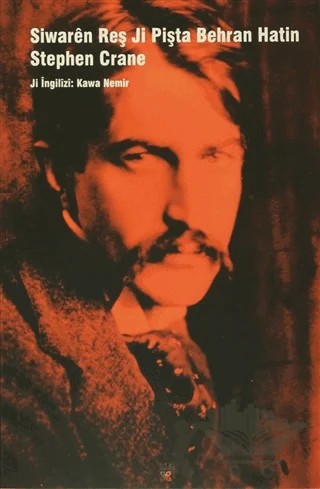 Siwaren Reş Ji Pişta Behran Hatin – Stephen Crane – Lis Basın Yayın kitap kapağı