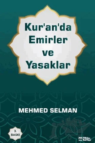 Kur'an'da Emirler ve Yasaklar – Mehmed Selman – Mat Kitap kitap kapağı