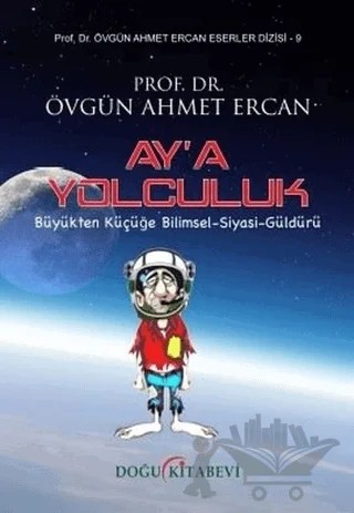 Ay’a Yolculuk – Övgün Ahmet Ercan – Doğu Kitabevi kitap kapağı