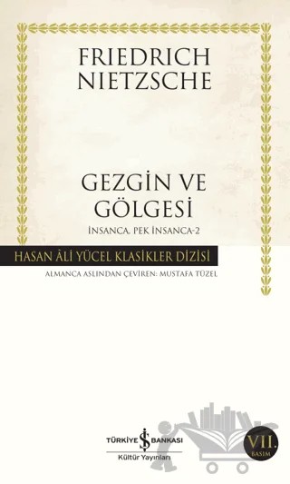 Gezgin ve Gölgesi – Friedrich Wilhelm Nietzsche – İş Bankası Kültür Yayınları kitap kapağı