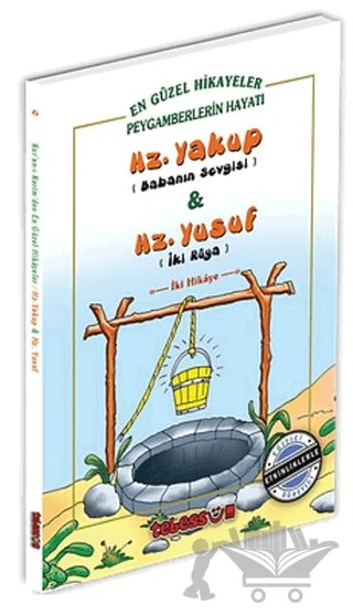 Hz. Yakup (Babanın Sevgisi) ve Hz. Yusuf (İki Rüya) – Saniyasnain Khan – Tebessüm Yayınları kitap kapağı