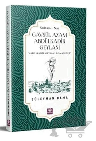 Gavsül Azam Abdülkadir Geylani – Süleyman Dama – Menekşe Kitap kitap kapağı