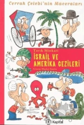 İsrail ve Amerika Gezileri Cerrah Çelebi’nin Maceraları – Tarık Minkari – Kapital Kitapları kitap kapağı