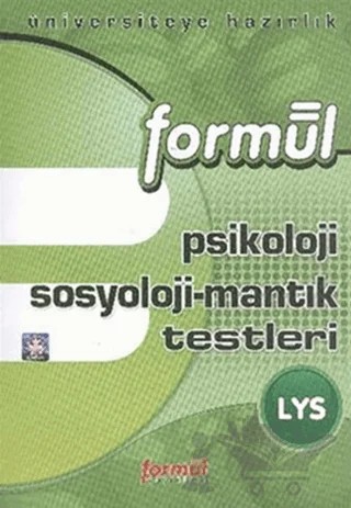 Formül LYS Psikoloji Sosyoloji-Mantık Testleri – Kolektif – Formül Yayınları kitap kapağı