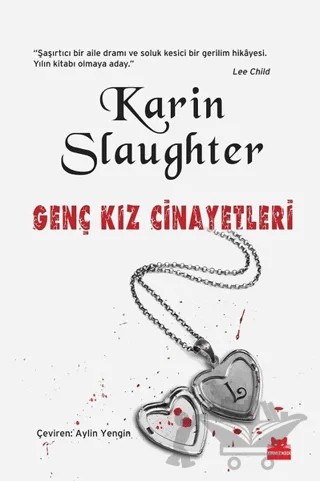 Genç Kız Cinayetleri – Karin Slaughter – Kırmızı Kedi Yayınevi kitap kapağı