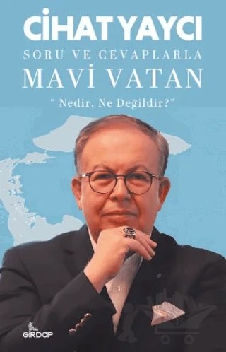 Soru ve Cevaplarla Mavi Vatan – Cihat Yaycı – Girdap Kitap kitap kapağı