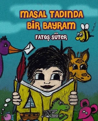 Masal Tadında Bir Bayram – Fatoş Süter – Kuytu Yayınları kitap kapağı