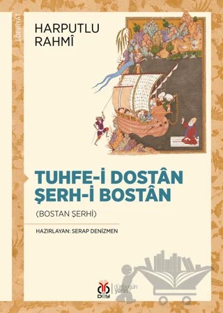 Tuhfe-i Dostan Şerh-i Bostan – Harputlu Rahmi – DBY Yayınları kitap kapağı