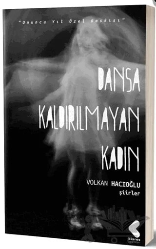 Dansa Kaldırılmayan Kadın – Volkan Hacıoğlu – Klaros Yayınları kitap kapağı