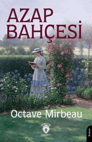 Azap Bahçesi – Octave Mirbeau – Dorlion Yayınları kitap kapağı