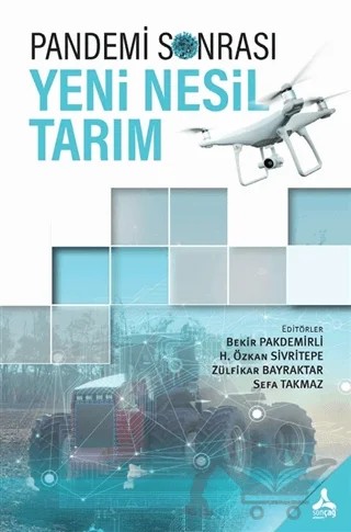 Pandemi Sonrası Yeni Nesil Tarım – Bekir Pakdemirli, H. Özkan Sivritepe, Sefa Takmaz, Zülfikar Bayraktar – Sonçağ Yayınları kitap kapağı