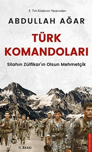 Türk Komandoları – Abdullah Ağar – Destek Yayınları kitap kapağı