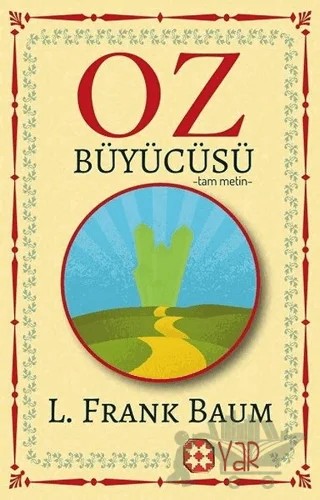 Oz Büyücüsü (Tam Metin) – L. Frank Baum – Yar Yayınları kitap kapağı