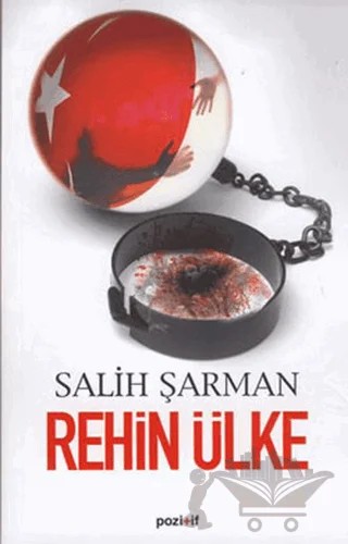 Rehin Ülke – Salih Şarman – Pozitif Yayınları kitap kapağı