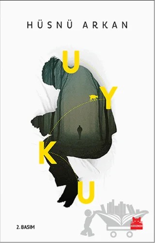 Uyku – Hüsnü Arkan – Kırmızı Kedi Yayınevi kitap kapağı