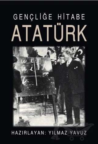 Gençliğe Hitabe Atatürk – Kolektif – Tunç Yayıncılık kitap kapağı