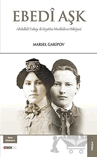 Ebedi Aşk – Marsel Garipov – Bengü Yayınları kitap kapağı