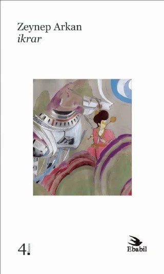 İkrar (Şiir) – Zeynep Arkan – Ebabil Yayınları kitap kapağı